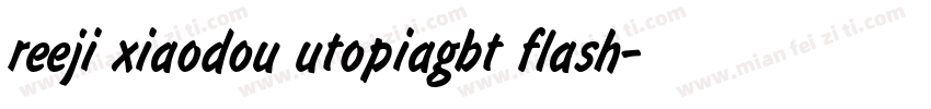 reeji xiaodou utopiagbt flash字体转换